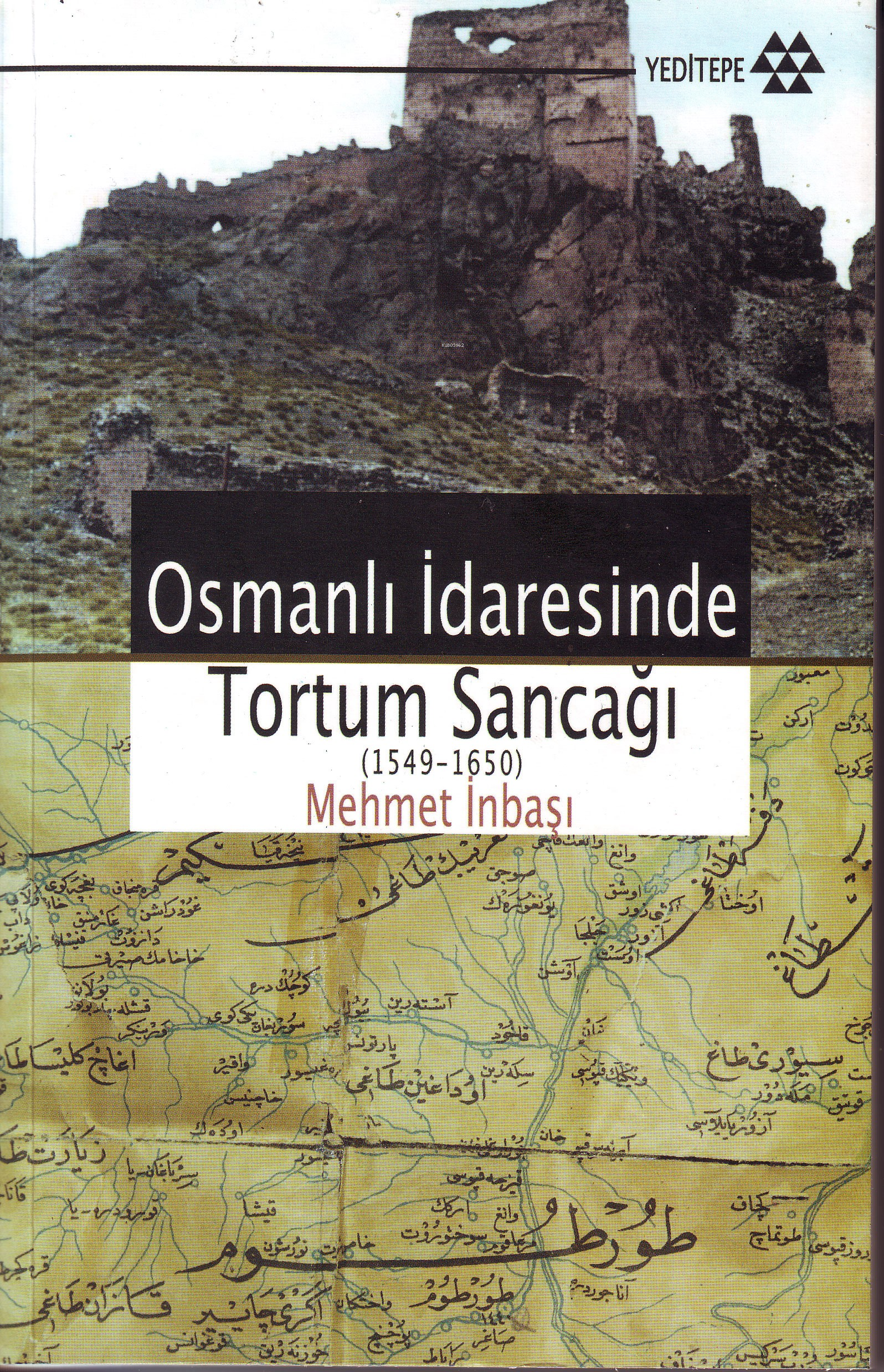 Osmanlı İdaresinde Tortum Sancağı; 1549 - 1650