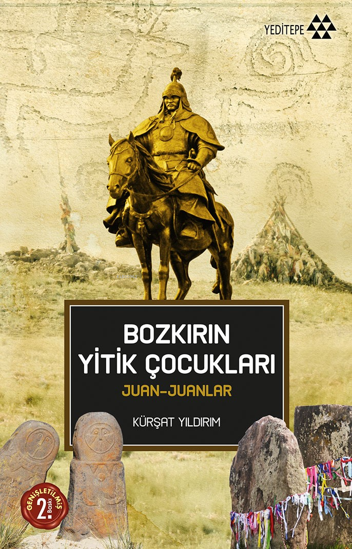 Bozkırın Yitik Çocukları; Juan-Juan'lar