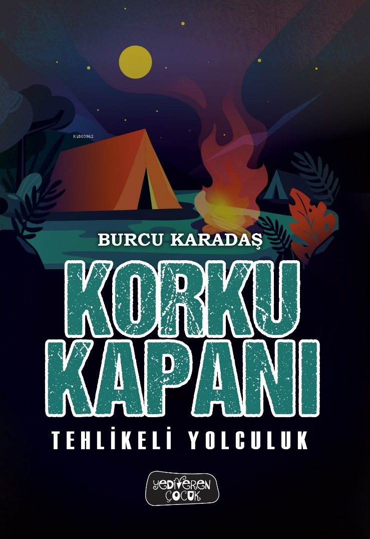 Korku Kapanı;Tehlikeli Yolculuk