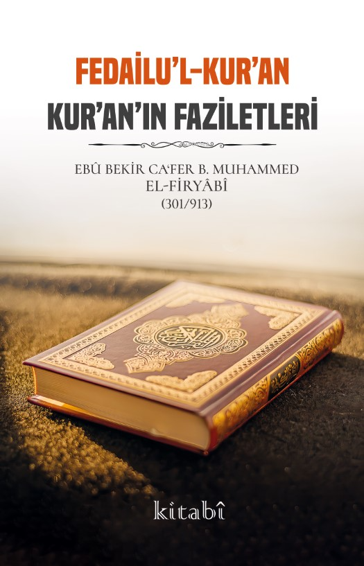 Fedailul Kuran -  Kuran'ın Faziletleri