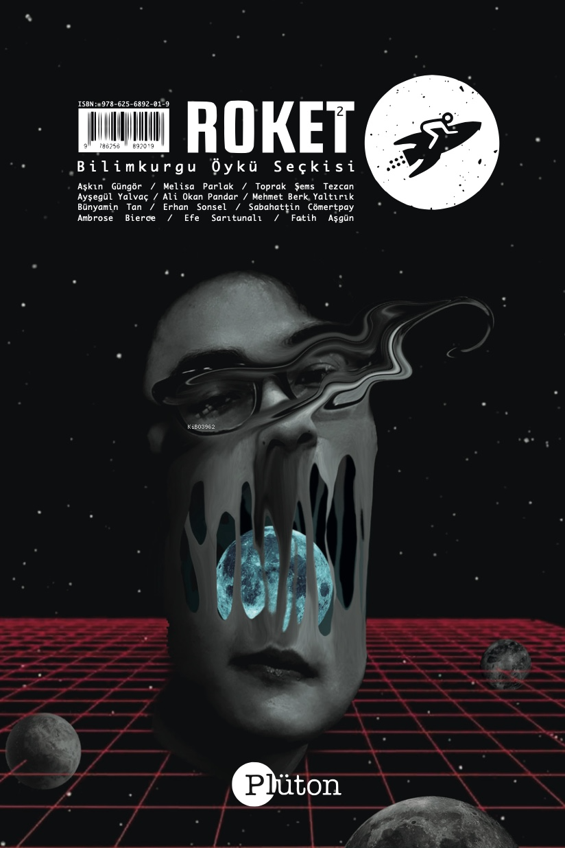 Roket 2 Bilimkurgu Öykü Seçkisi | Ruhşen Doğan Nar | Plüton Yayınevi | 9786256892019 | 