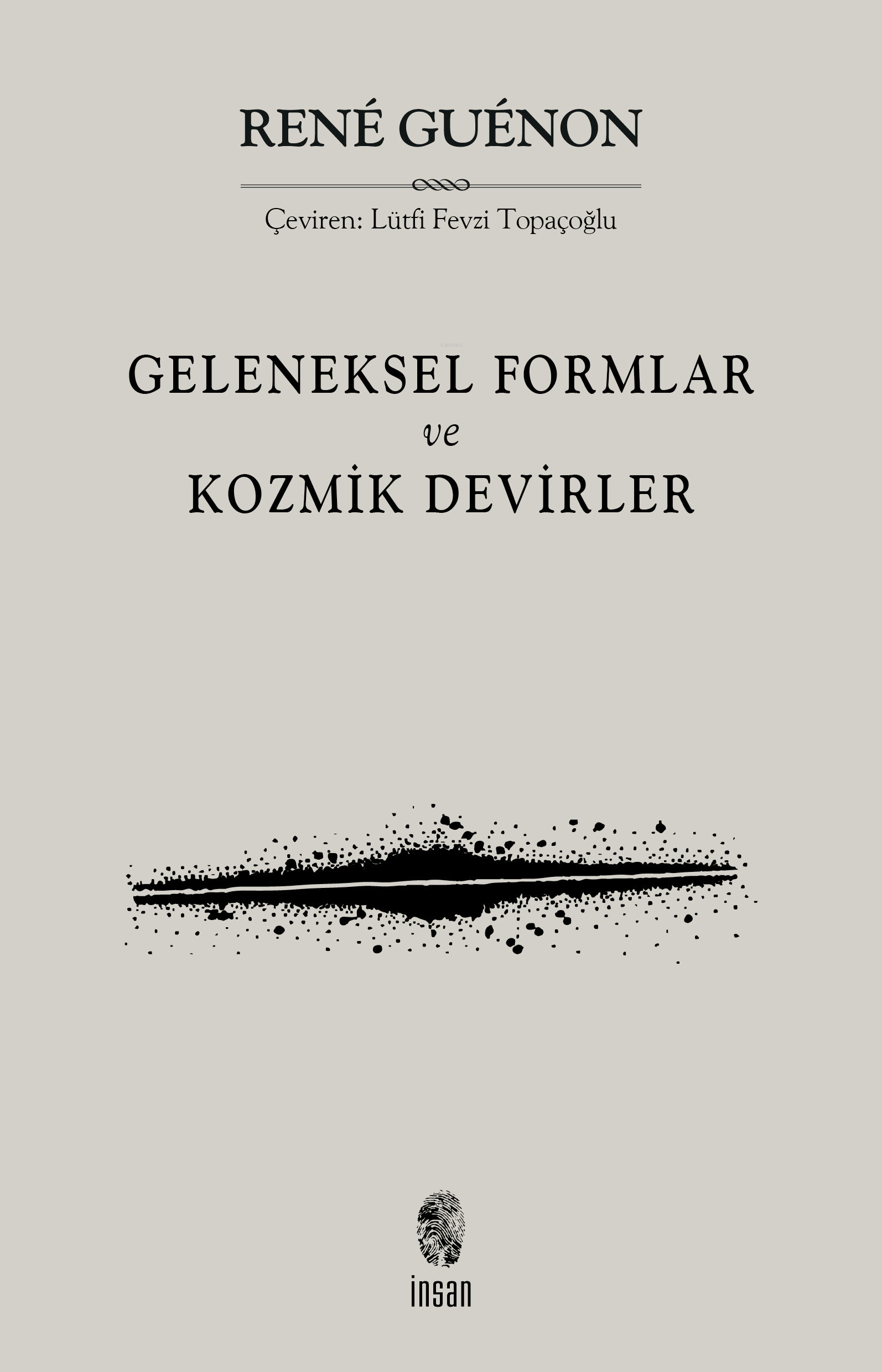 Geleneksel Formlar ve Kozmik Devirler