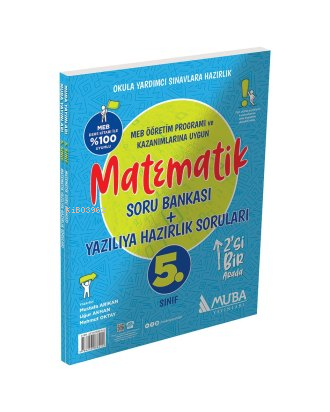 Muba Yayınları 5. Sınıf Matematik Soru Bankası + Yazılıya Hazırlık Soruları 2'Si 1 Arada