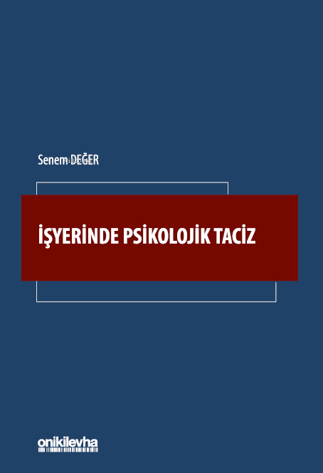 İşyerinde Psikolojik Taciz