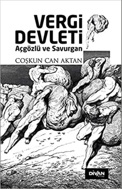 Vergi Devleti;Açgözlü ve Savurgan