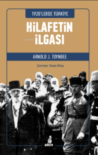 1920’lerde Türkiye - Hilafetin İlgası