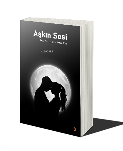  Aşkın Sesi | Onur Koç | Asya Nur Şener | Cinius Yayınları | 9786257472586 | 
