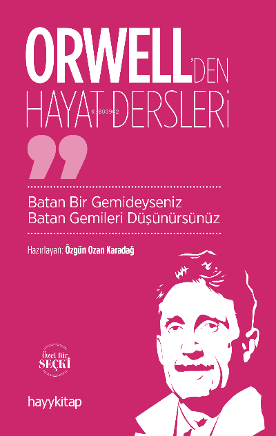 Orwell’den Hayat Dersleri