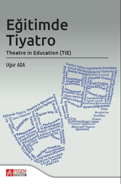 Eğitimde Tiyatro Theatre in Education (TİE)