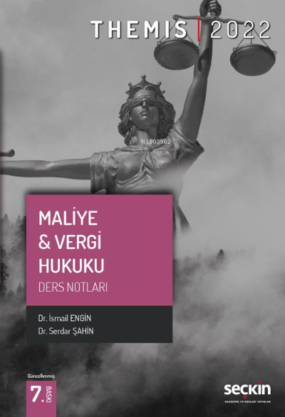  Themis Maliye & Vergi Hukuku Ders Notları | İsmail Engin | Seçkin Yayıncılık | 9789750276200 | 