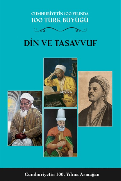  100 Türk BüyüğüDin Ve Tasavvuf3Cilt | 100 Türk BüyüğüDin Ve Tasavvuf3Cilt | Vahit Türk | Türk Kültürüne Hizmet Vakfı (TKHV) | 9789757522386 
