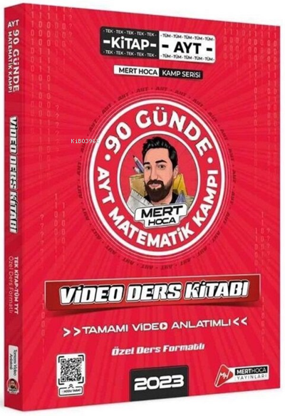  Mert Hoca Yayınları/ 2023 90 Günde AYT Matematik Kampı Video Ders Kitabı | Mert Hoca Yayınları/ 2023 90 Günde AYT Matematik Kampı Video Ders Kitabı | Kolektif | KR Akademi | 9786057177407 