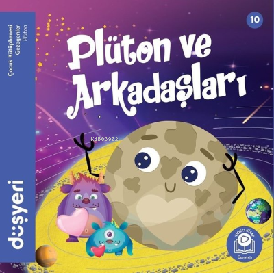  Plüton ve Arkadaşları | Aytuna Dirican | Düşyeri Yayınları | 9786057659439 | 