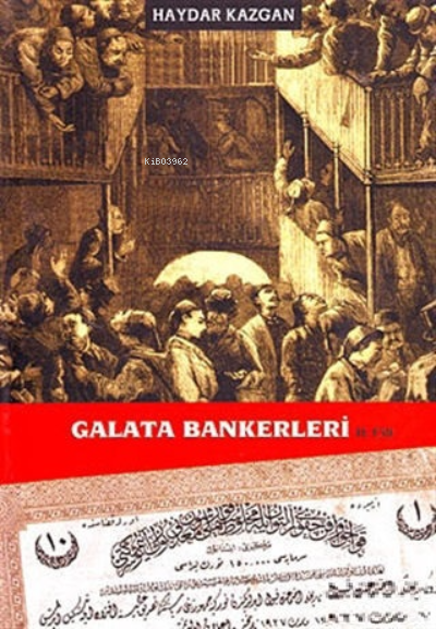  Galata Bankerleri Cilt 2 | Haydar Kazgan | Orion Kitabevi | 3990000002677 | 