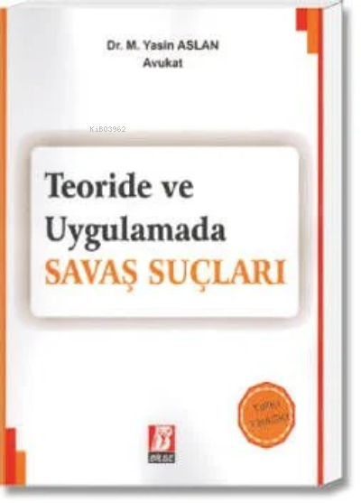  Savaş Suçları | M Yasin Aslan | Bilge Yayınevi Hukuk Yayınları | 9786051681139 | 