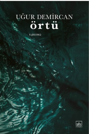 Örtü | Uğur Demircan | İthaki Yayınları | 9786052652282 | 