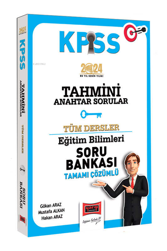  Yargı 2024 KPSS Eğitim Bilimleri Anahtar Serisi Tahmini Anahtar Sorular Soru Bankası | Gökan Araz | YARGI YAYINEVİ | 9786253700706 | 