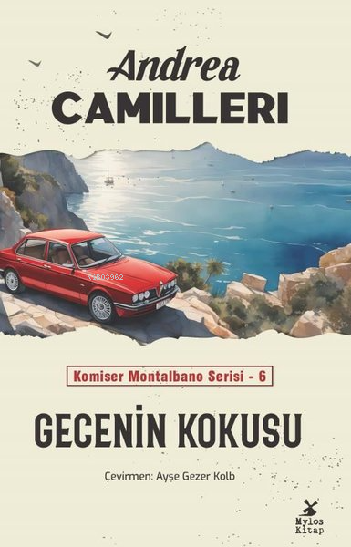  Gecenin Kokusu Komiser Montalbano Serisi 6 | Andrea Camilleri | Ayşe Gezer Kolb | Mylos Kitap | 9786059708814 | 