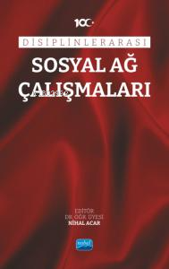 Disiplinlerarası Sosyal Ağ Çalışmaları