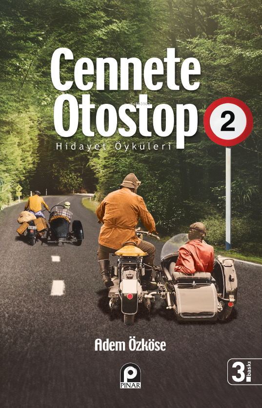 Cennete Otostop 2 ;Hidayet Öyküleri