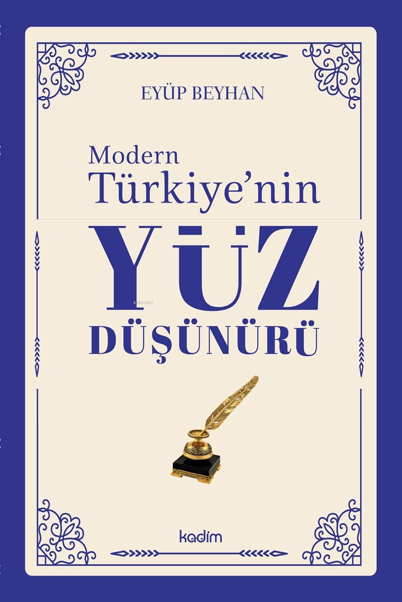 Modern Türkiye’nin Yüz Düşünürü – 4. Cilt