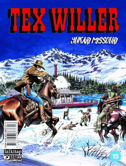 Tex Willer Sayı 15;Yukarı Missouri