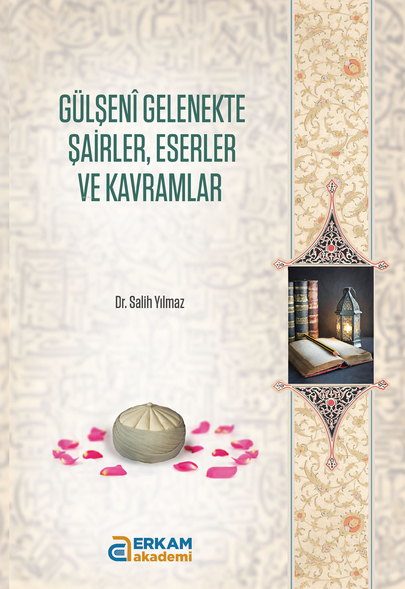 Gülşeni Gelenekte Şairler, Eserler ve Kavramlar