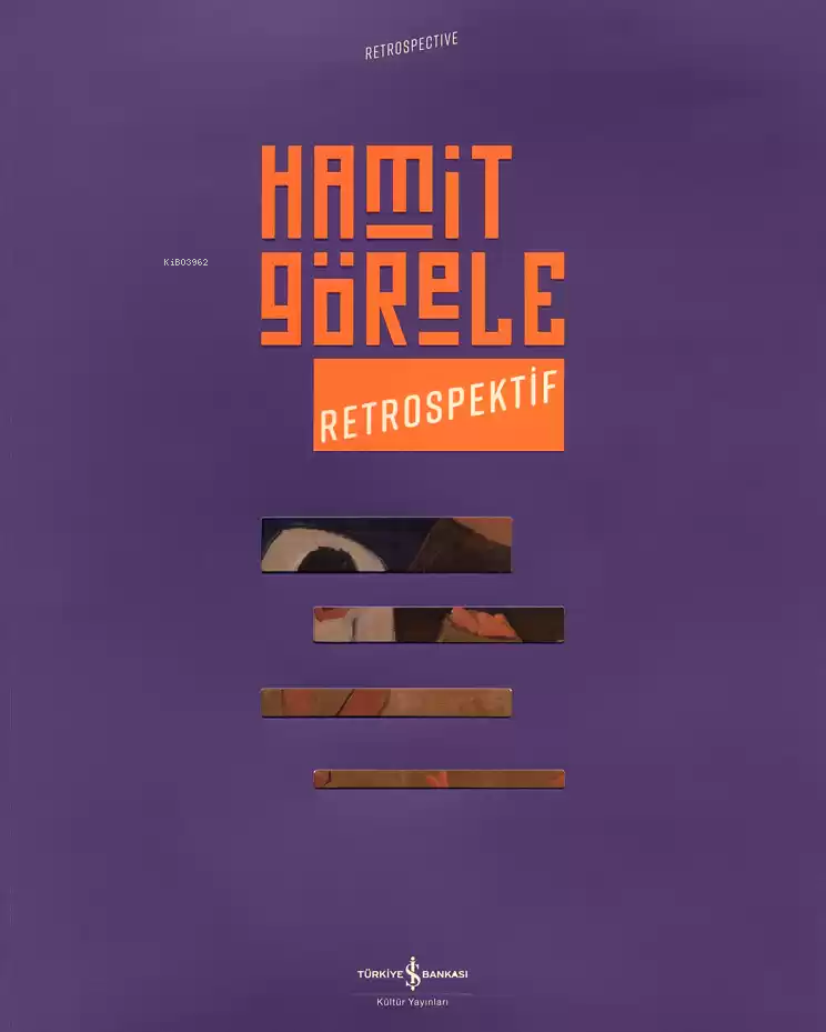 Hamit Görele - Retrospektif