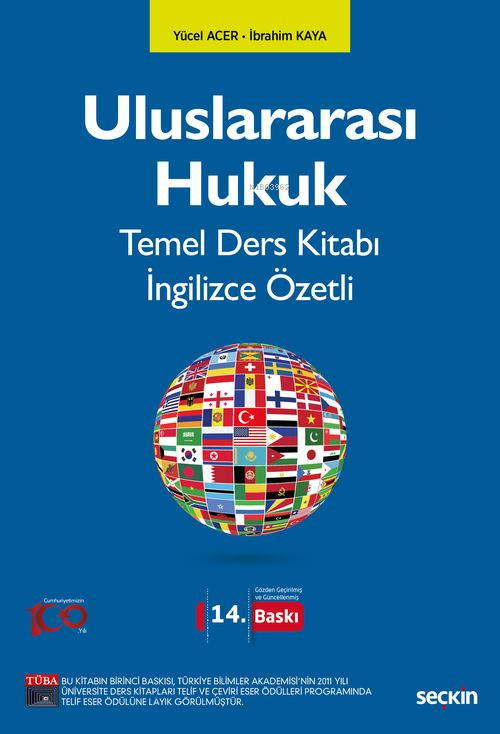 Uluslararası Hukuk;Temel Ders Kitabı İngilizce Özetli