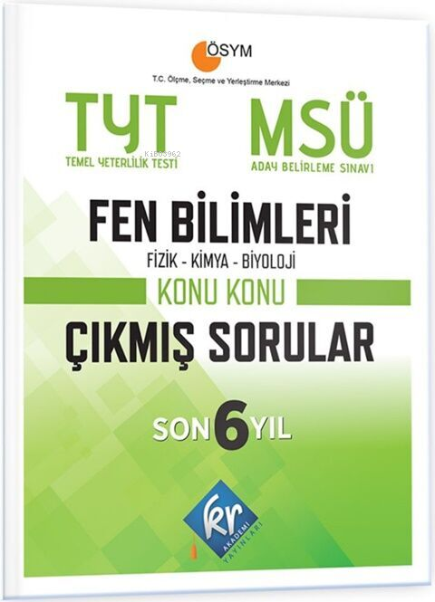 KR Akademi TYT MSÜ Fen Bilimleri Son 6 Yıl Konu Konu Çıkmış Sorular