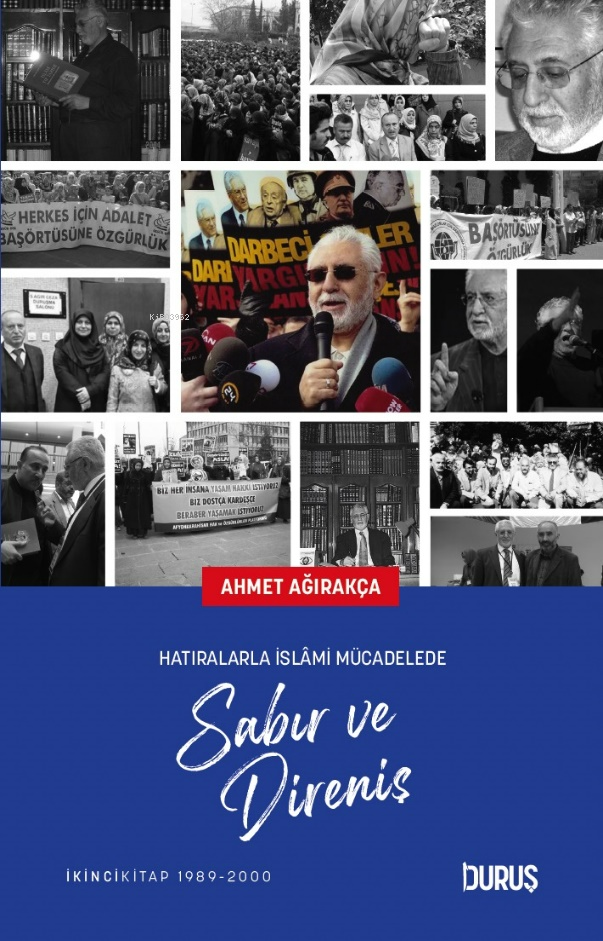 Hatıralarla İslâmi Mücadelede Sabır Ve Direniş 2