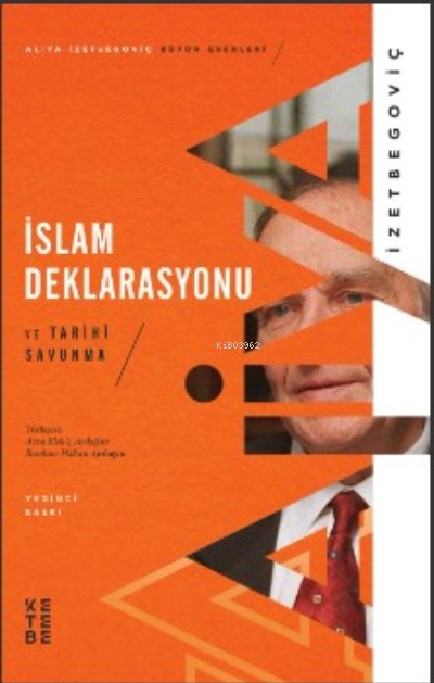 İslam Deklarasyonu ve Tarihi Savunma