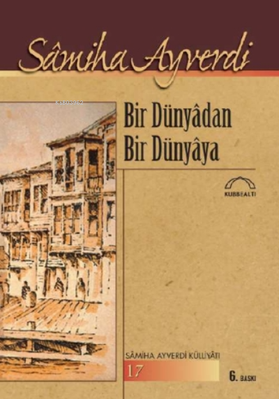 Bir Dünyadan Bir Dünyaya
