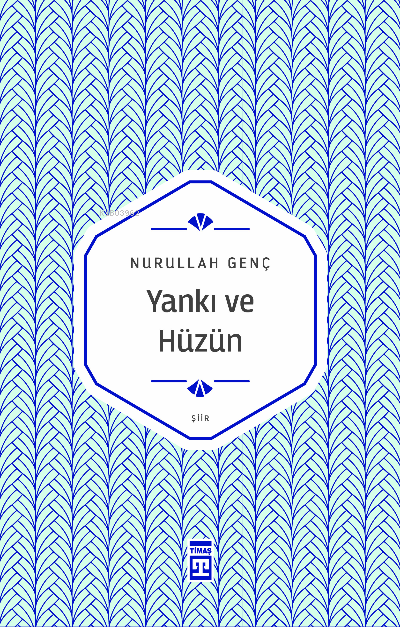 Yankı ve Hüzün