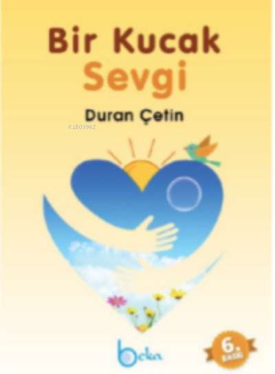 Bir Kucak Sevgi