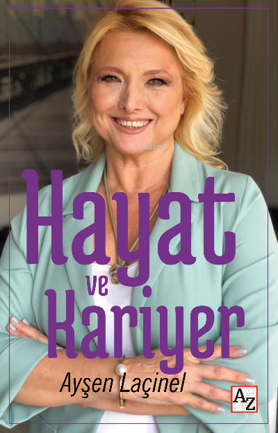 Hayat ve Kariyer
