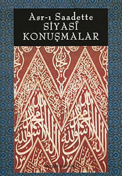 Asr-ı Saadette Siyasi Konuşmalar