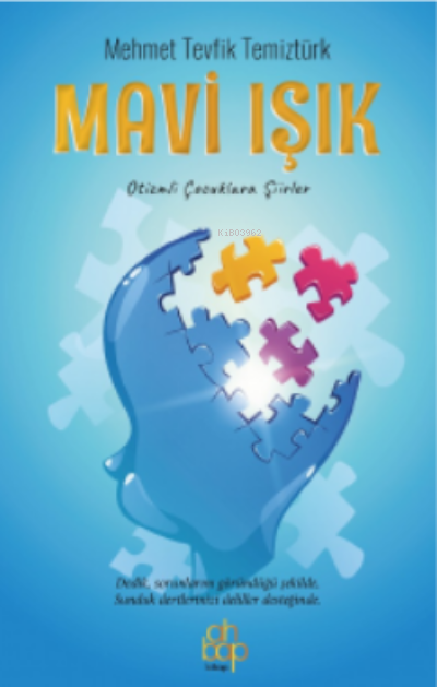  Mavi Işık | Mavi Işık | Mehmet Tevfik Temiztürk | Ahbap Kitap | 9786257710299 
