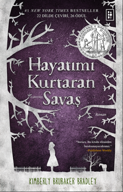  Hayatımı Kurtaran Savaş | Hayatımı Kurtaran Savaş | Damla Taşdemir | Kimberly Brubaker Bradley | Parodi Bayilik | 8690101758805 