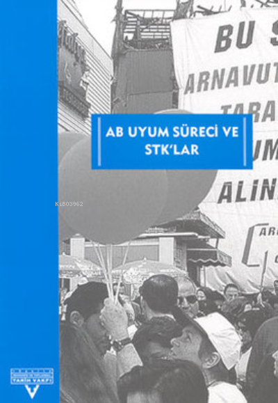 AB Uyum Süreci Ve STK'lar