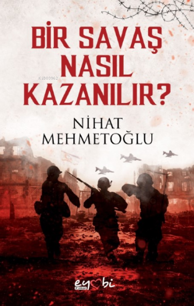 Bir Savaş Nasıl Kazanılır?