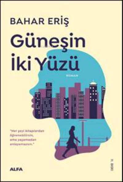 Güneşin İki Yüzü