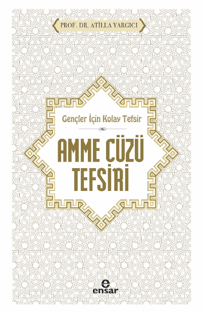 Gençler İçin Kolay Tefsir  Amme Cüzü Tefsiri