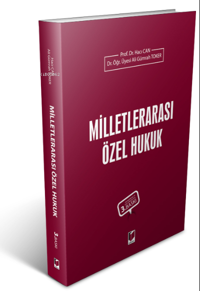  Milletlerarası Özel Hukuk | Milletlerarası Özel Hukuk | Ali Gümrah Toker | Hacı Can | Adalet Yayınevi | 9786053006077 