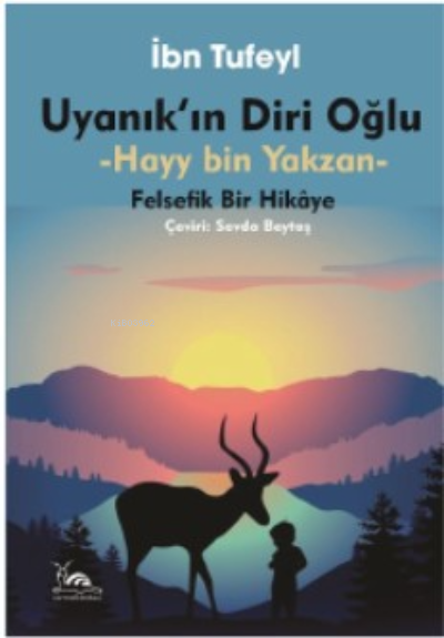 Uyanık'ın Diri Oğlu & Hayy İbn Yakzan
