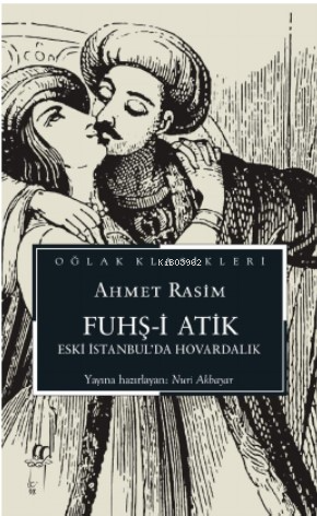 Fuhş-i Atik ;Eski İstanbul'da Hovardalık