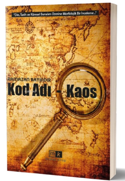  Kod Adı Kaos | Kod Adı Kaos | Ramazan Bayındır | Mirhan Kitap | 9786259973630 