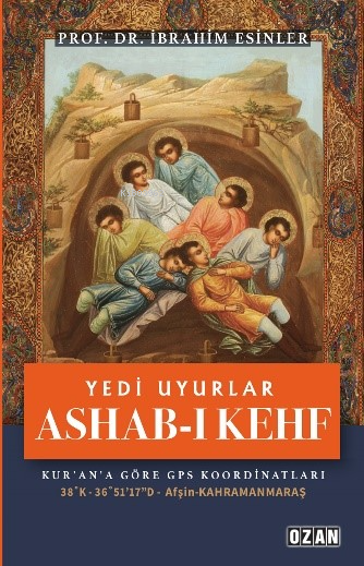 Yedi Uyurlar - Ashab-I Kehf;Kur'an'a Göre Gps Kordinatları 38'K - 36"51'17"D - Afşin - Kahramanmaraş