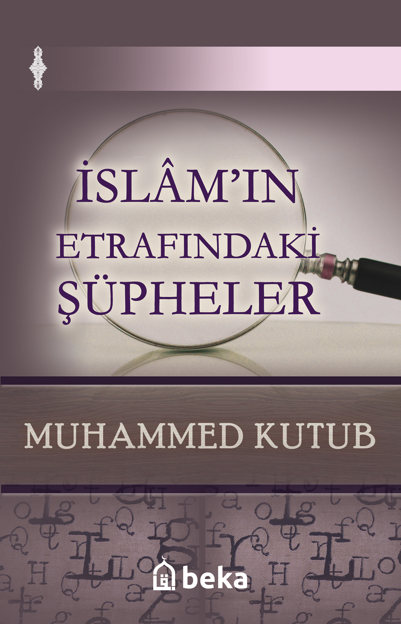 İslam'ın Etrafındaki Şüpheler