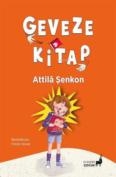  Geveze Kitap | Geveze Kitap | Attilâ Şenkon | Deniz Avcıer | Burak Akbay | Tuğba Çelik | Everest Yayınları | 9786253690953 